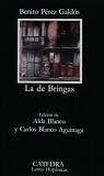 La De Bringas (Letras Hispanicas / Hispanic Writings)