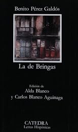 La De Bringas (Letras Hispanicas / Hispanic Writings)