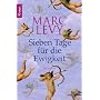 Sieben Tage f�r die Ewigkeit von Marc Levy