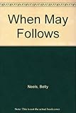 When May follows