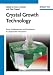 Crystal Growth Technology: From Fundamentals and Simulation to Large-scale Production
