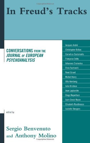 In Freud's Tracks: Conversations from the Journal of European Psychoanalysis