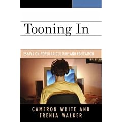 Tooning In: Essays on Popular Culture and Education