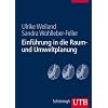 Einf�hrung in die Raum- und Umweltplanung (Uni-Taschenb�cher L)