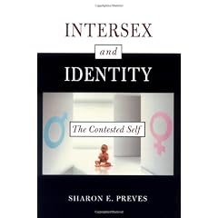 Intersex and Identity: The Contested Self