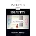Intersex and Identity: The Contested Self