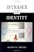 Intersex and Identity: The Contested Self by Sharon E. Preves
