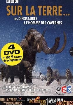 Sur la terre des dinosaures � l'homme des cavernes - Coffret 4 DVD