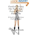 Football Betting the Tuttle Way: Tease Me and Please Me: A Book for the Serious Football... by Joseph J. Tuttle