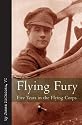 Flying Fury: Five Years in the Royal Flying Corps