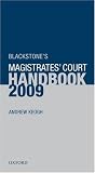 Blackstone's Magistrates' Court Handbook 2009