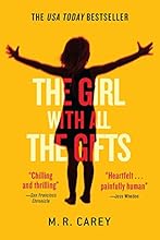 The Girl With All the Gifts