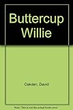Buttercup Willie