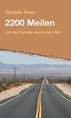 2200 Meilen: mit der Familie durch die USA (German Edition)