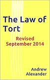 The Law of Tort: Revised September 2014 (English Law Series. Book 13)