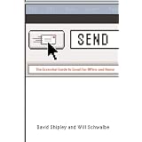 Send: The Essential Guide to Email for Office and Home
