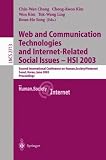 Web Communication Technologies and Internet-Related Social Issues - HSI 2003: Second International Conference on Human Society@Internet, Seoul, Korea, ... (Lecture Notes in Computer Science)
