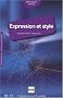 Expression et style B2-C1 : Fran�ais de perfectionement
