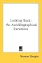 Looking Back: An Autobiographical Excursion