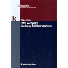 BWL kompakt: Grundwissen Betriebswirtschaftslehre