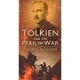 Tolkien and the Peril of War by Robert S. Blackham
