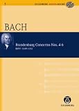 Produkt-Bild: Brandenburgische Konzerte: Nr. 4 G-Dur/Nr. 5 D-Dur/Nr. 6 B-Dur. Orchester.: No. 4 G Major / No. 5 D Major / No. 6 B Major (Eulenburg Audio+Score)