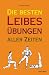 Die besten Leibes�bungen aller