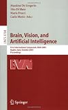 Brain, Vision, and Artificial Intelligence: First International Symposium, BVAI 2005, Naples, Italy, October 19-21, 2005, Proceedings (Lecture Notes ... Vision, Pattern Recognition, and Graphics)