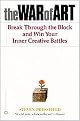 The War of Art (Break Through the Blocks and Win Your Inner Creative Battles) (Reprint) (Paperback)