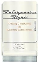 Refrigerator Rights: Creating Connections and Restoring Relationships - new preface