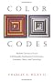 Color Codes: Modern Theories of Color in Philosophy, Painting and Architecture, Literature, Music, and Psychology