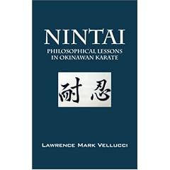 Nintai: Philosophical Lessons in Okinawan Karate