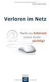 Verloren im Netz: Macht das Internet unsere Kinder s�chtig?