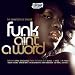 Funk Ain'T a Word [Vinyl LP]