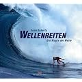 Wellenreiten: Die Magie der Welle