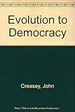 Evolution to democracy