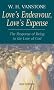 Love's Endeavour, Love's Expense