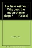 Ask Isaac Asimov?