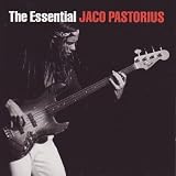 Revue Jaco Pastorius  / The Essential Jaco Pastorius