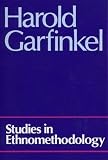 Studies in Ethnomethodology (Social & political theory)