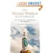 The Miracle Workers Handbook: Seven Levels of Power and Manifestation of the Virgin Mary