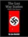 The Last Way Station: Hitler's Final Journey