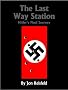 The Last Way Station: Hitler's Final Journey