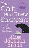 The Cat Who Knew Shakespeare (Jim Qwilleran Feline Whodunnit)