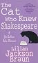 The Cat Who Knew Shakespeare (Jim Qwilleran Feline Whodunnit)