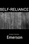 Self-Reliance by Ralph Waldo Emerson