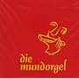 Die Mundorgel - Die CD: 19 wundersch�ne Lieder aus dem Kultliederbuch