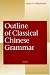Outline of Classical Chinese Grammar
