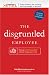 The Business Shrink The Disgruntled Employee: Manage Challenging Staff Without Losing Your Mind (Business Shrink, Understanding the Strategy and Psychology of Business)