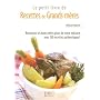 Le petit livre de Recettes de Grands-Mères